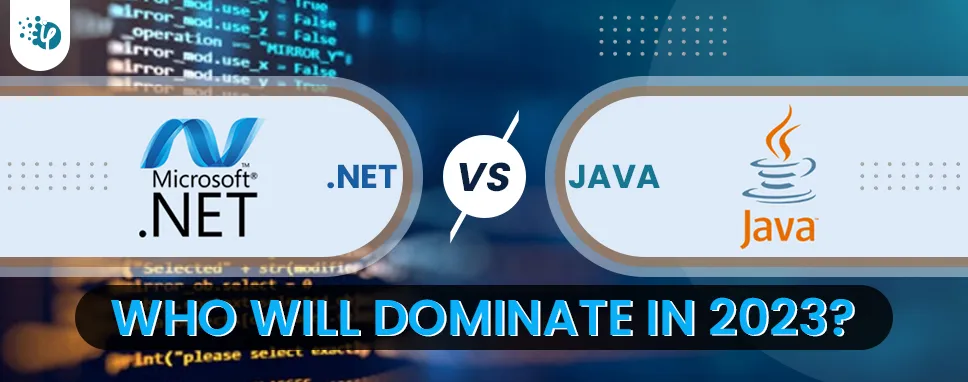 .NET vs Java: Who will dominate in 2023?